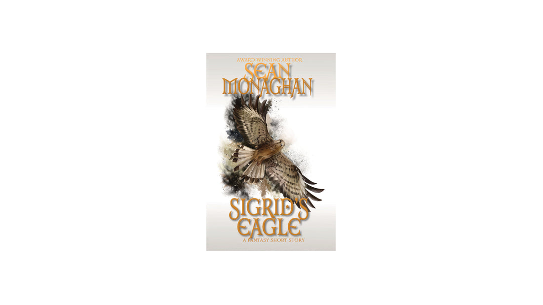 Sigrid's Eagle - New Fantasy Story Out Now