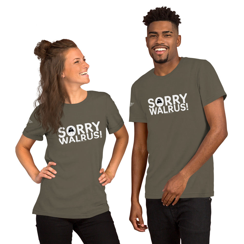 Sorry Walrus - Unisex t-shirt