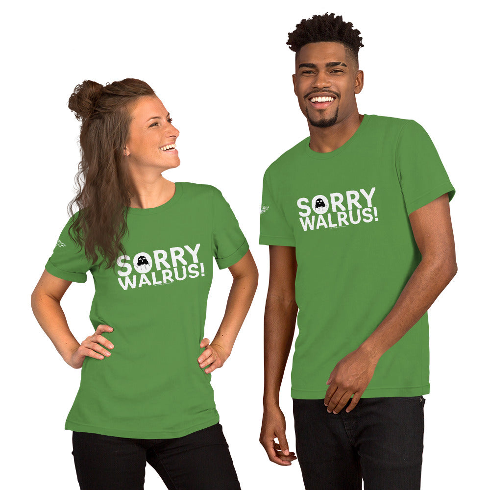 Sorry Walrus - Unisex t-shirt