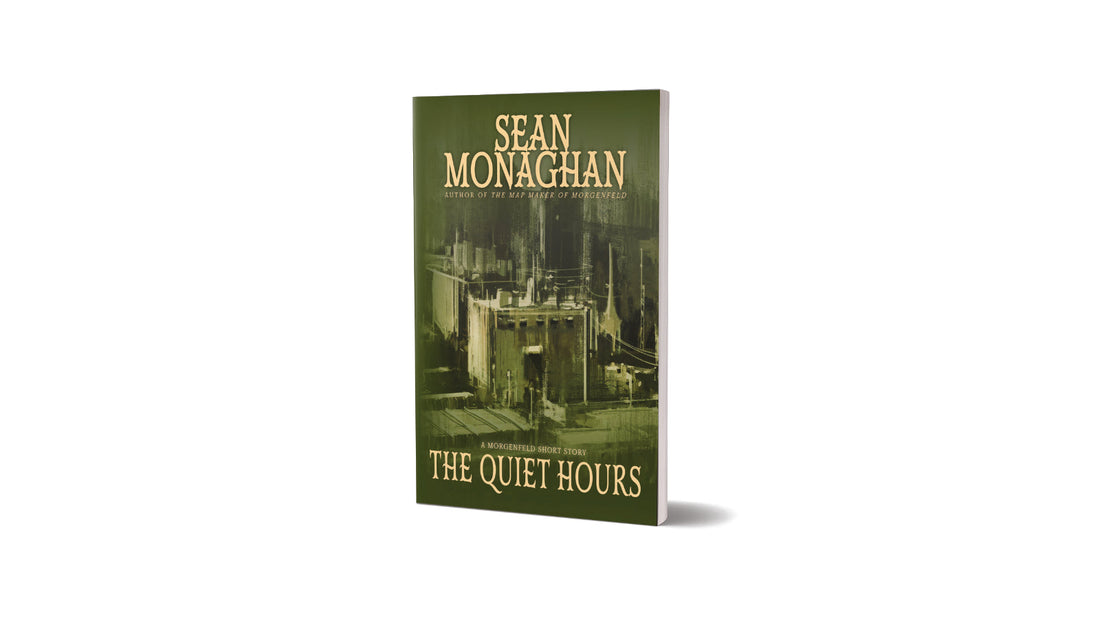 The Quiet Hours - a new Morgenfeld short story