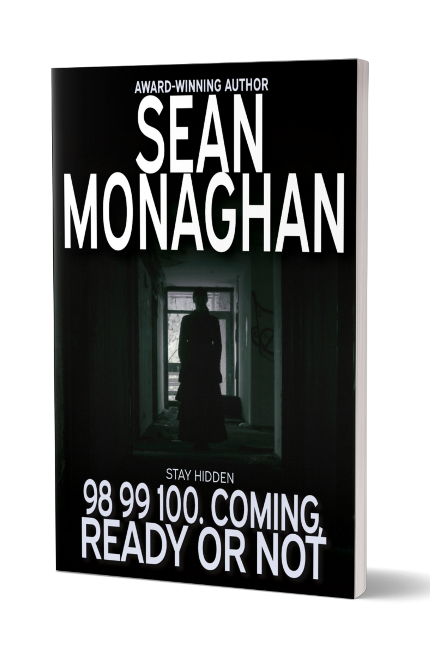 98 99 100. Coming, Ready Or Not