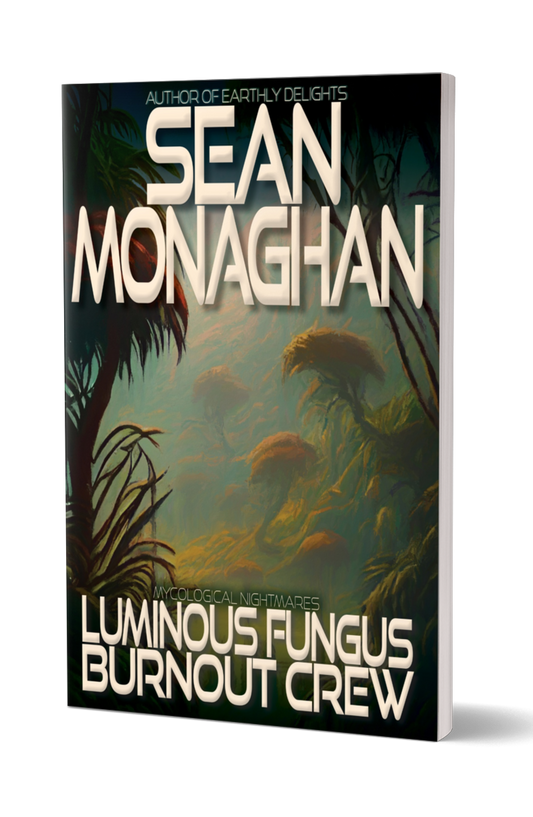 Luminious Fungus Burnout Crew